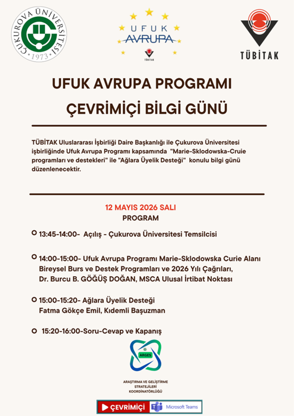 Ufuk Avrupa Marie Skłodowska Curie Uluslararası Burs ve Araştırma Destekleri (MSCA) “ ve “Ağlara Üyelik Desteği” Bilgi Günü