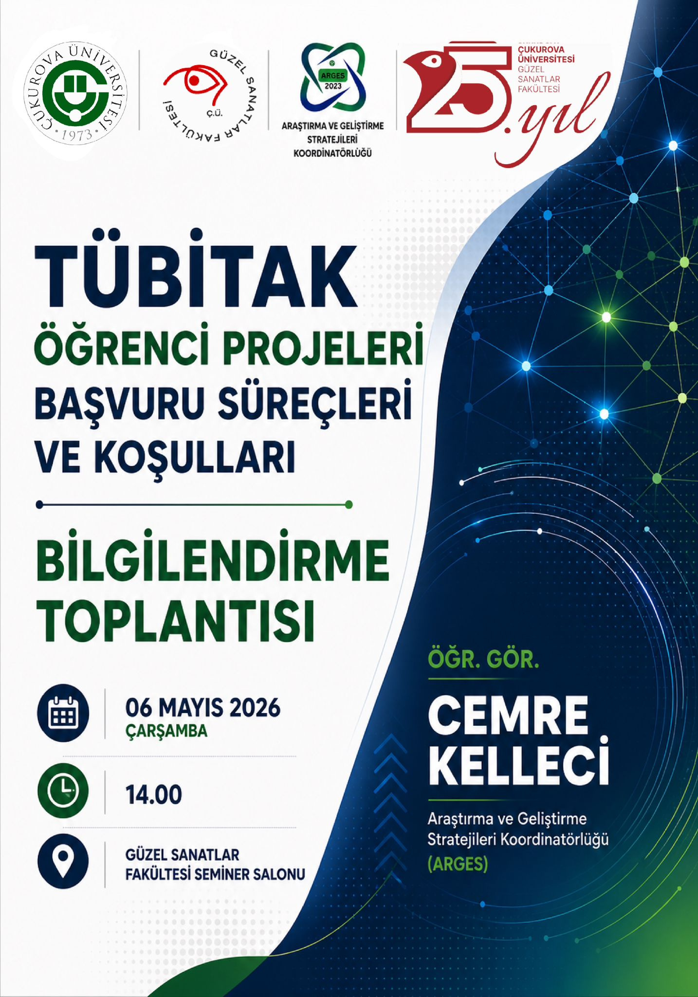 TÜBİTAK 2209-A ve TÜBİTAK 2209-B Öğrenci Projeleri Başvuru Süreçleri ve Koşulları Bilgilendirme Toplantısı